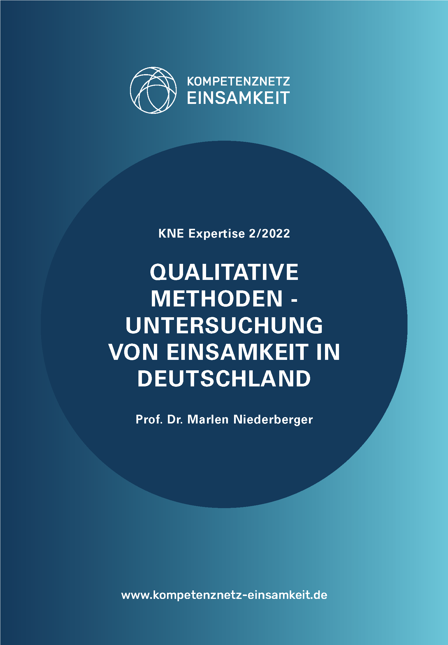 Qualitative Methoden - Untersuchung von Einsamkeit in Deutschland, Prof. Dr. Marlen Niederberger