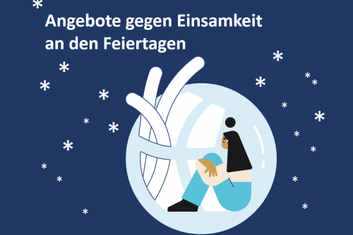 Ankündigungsbild zu Angeboten bei Einsamkeit an den Feiertagen mit Grafik in der eine Frau alleine in einer Glaskugel sitzt.