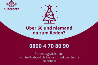 Silbernetz Logo, mit Weihnachtsbaum und dem Spruch: "Über 60 und niemand da zum Reden? Feiertagstelefon: 08004708090