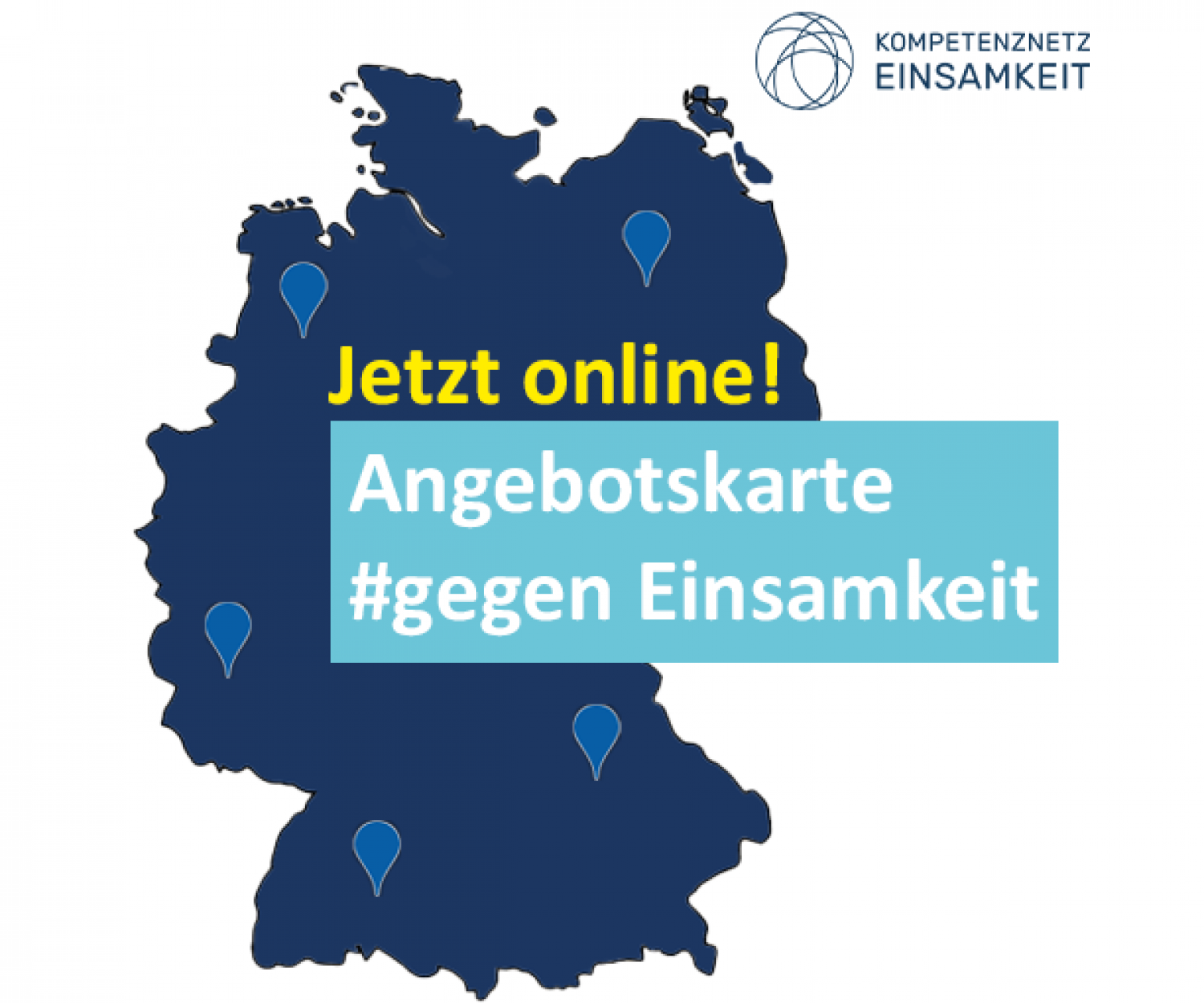 Eine Deutschlandkarte mit Markern ist zu sehen, darauf ein Schild mit der Aufschrift "Jetzt online! Angebotslandkarte gegen #Einsamkeit"