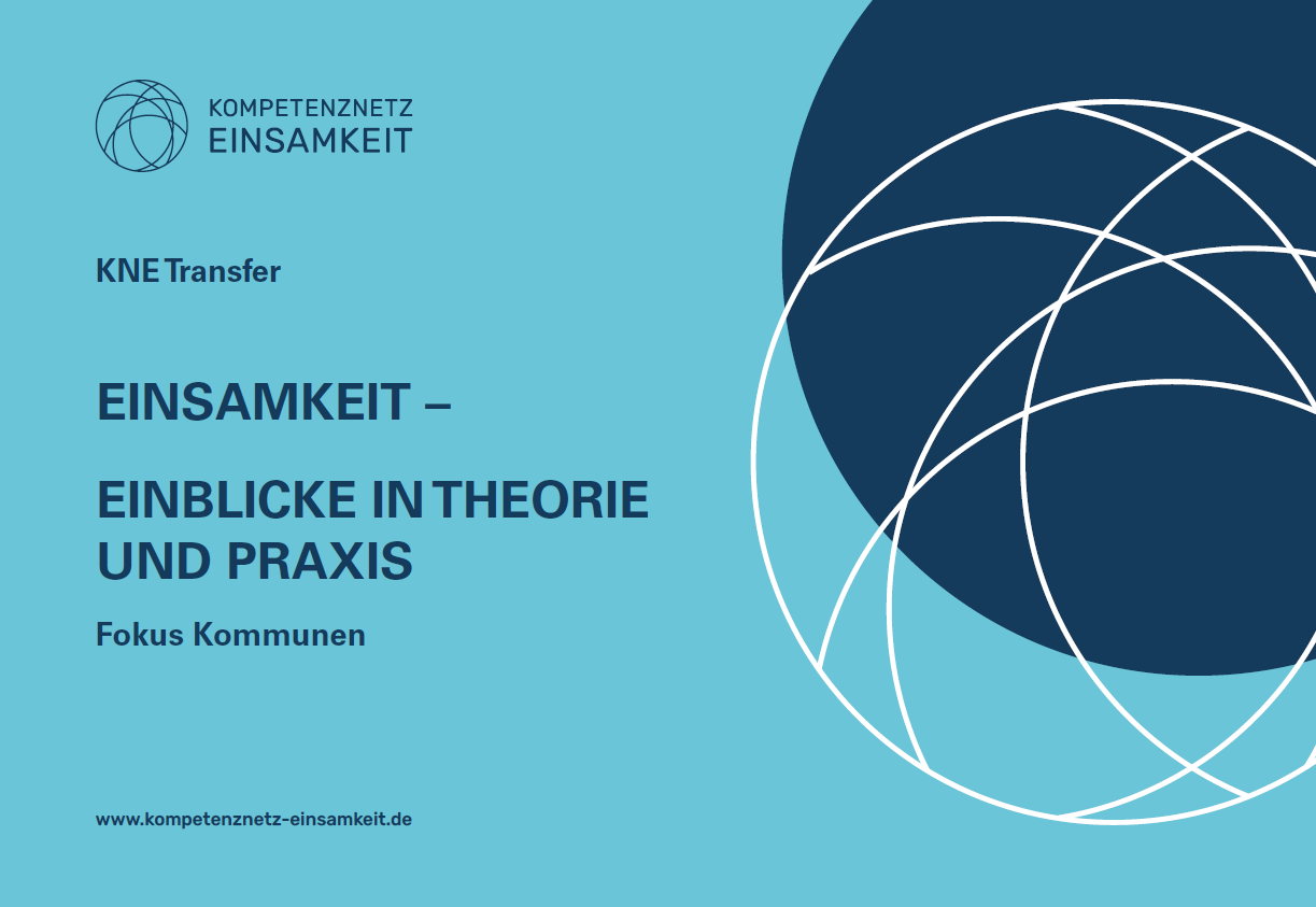 Cover: KNE Transfer. Einsamkeit - Einblicke in Theorie und Praxis - Fokus Kommunen